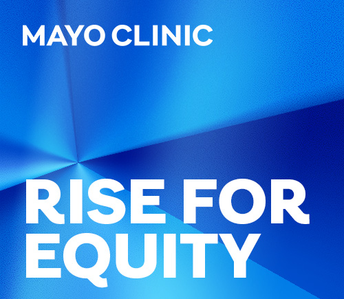 Digital graphic with blue background and white text reading "Mayo Clinic Rise for Equity"