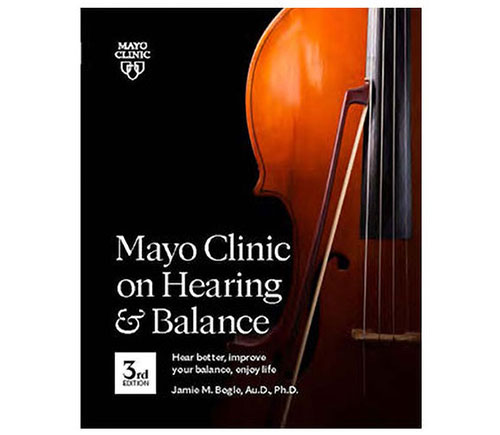 Mayo Clinic on Hearing and Balance