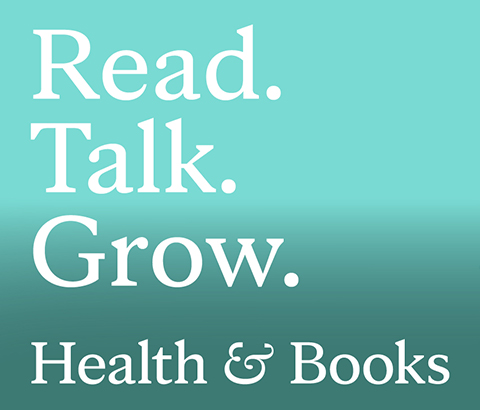 A digital graphic with an ombre teal background and the words "Read. Talk. Grow. Health & Books."