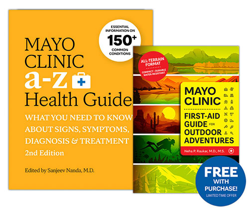 Mayo Clinic A to Z Health Guide plus free Mayo Clinic First-Aid Guide for Outdoor Adventures