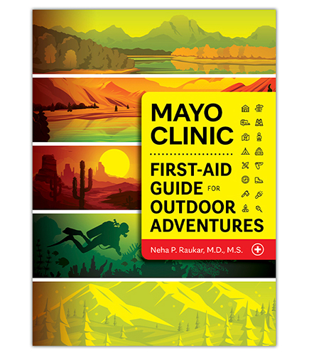 Mayo Clinic First-Aid Guide for Outdoor Adventures