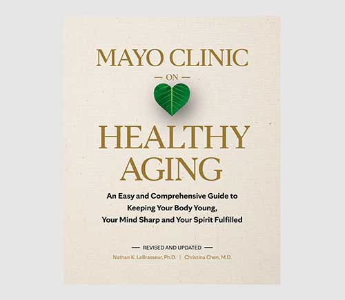 Mayo Clinic on Healthy Aging