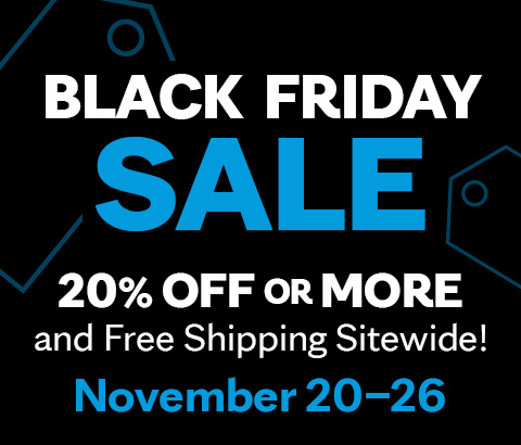 Graphic reading Black Friday Sale 20% off or more and Free Shipping Sitewide! November 20-26