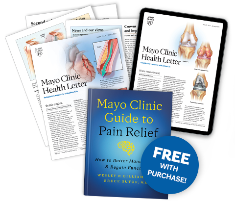 Mayo Clinic Health Letter with Free Mayo Clinic Guide to Pain Relief